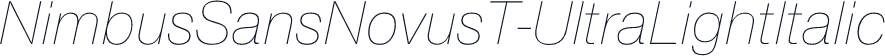 NimbusSansNovusT-UltraLightItalic