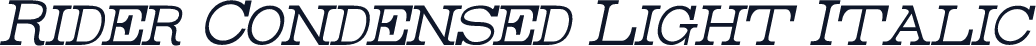 Rider Condensed Light Italic