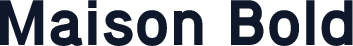 Maison Bold