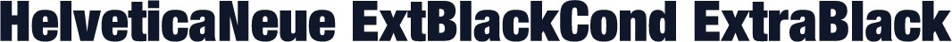 HelveticaNeue ExtBlackCond ExtraBlack