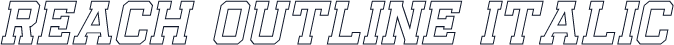 Reach Outline Italic