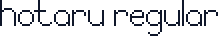 Hotaru Regular