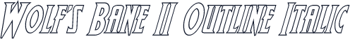 Wolf's Bane II Outline Italic