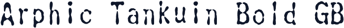 Arphic Tankuin Bold GB