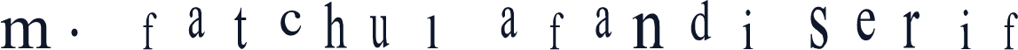 m. fatchul afandi serif