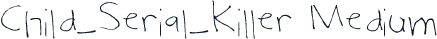 Child_Serial_Killer Medium