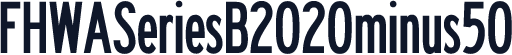 FHWASeriesB2020minus50