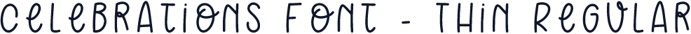 Celebrations Font - Thin Regular
