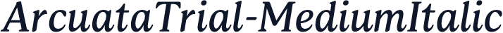 ArcuataTrial-MediumItalic