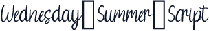Wednesday Summer Script