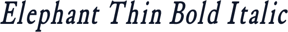 Elephant Thin Bold Italic