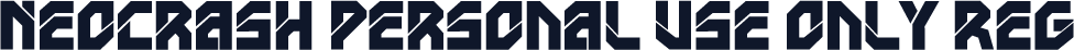 Neocrash Personal Use Only Reg