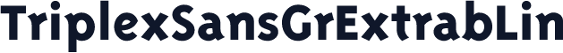 TriplexSansGrExtrabLin