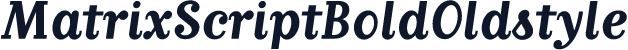 MatrixScriptBoldOldstyle