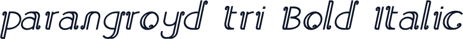 parangroyd tri Bold Italic