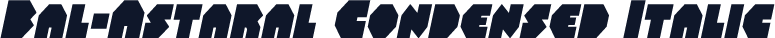 Bal-Astaral Condensed Italic