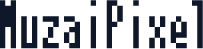 MuzaiPixel
