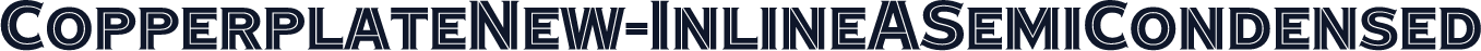 CopperplateNew-InlineASemiCondensed