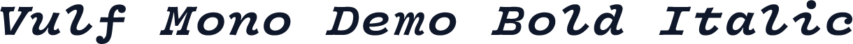 Vulf Mono Demo Bold Italic