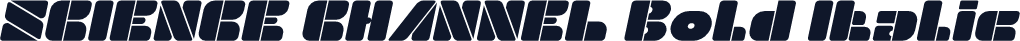 SCIENCE CHANNEL Bold Italic
