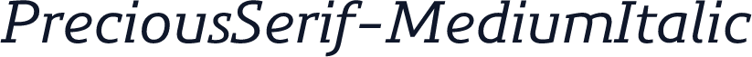 PreciousSerif-MediumItalic