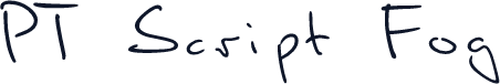 PT Script Fog