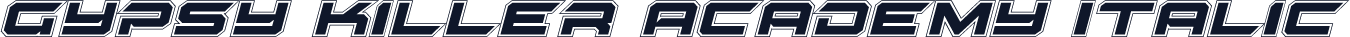 Gypsy Killer Academy Italic