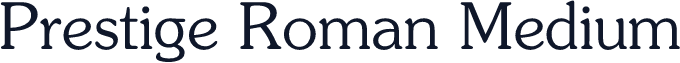 Prestige Roman Medium