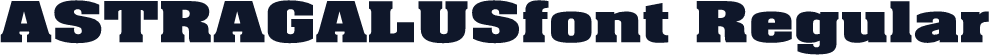 ASTRAGALUSfont Regular