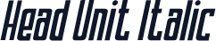 Head Unit Italic