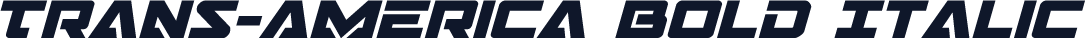 Trans-America Bold Italic