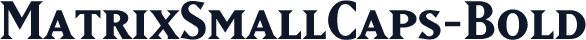 MatrixSmallCaps-Bold
