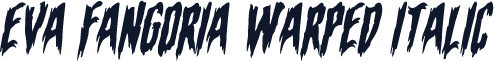 Eva Fangoria Warped Italic