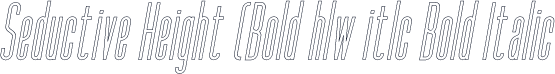 Seductive Height (Bold hlw itlc Bold Italic