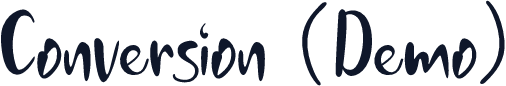 Conversion (Demo)