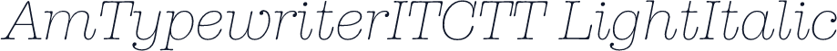 AmTypewriterITCTT LightItalic