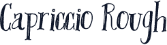 Capriccio Rough