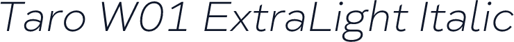 Taro W01 ExtraLight Italic