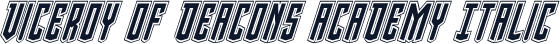 Viceroy of Deacons Academy Italic