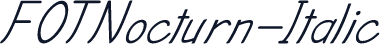 FOTNocturn-Italic