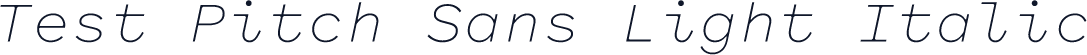 Test Pitch Sans Light Italic