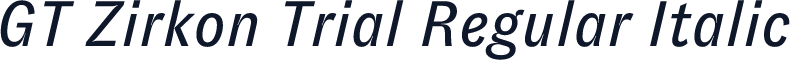 GT Zirkon Trial Regular Italic
