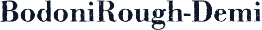BodoniRough-Demi