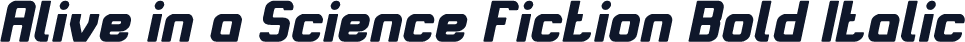 Alive in a Science Fiction Bold Italic