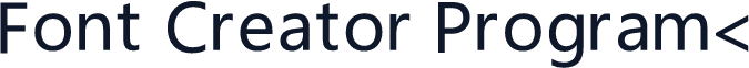 Font Creator Program<