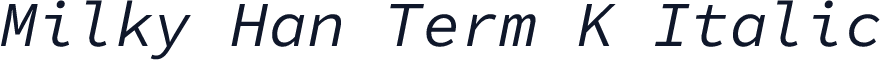 Milky Han Term K Italic