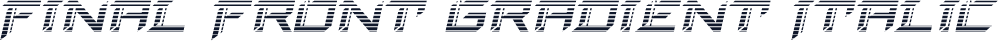Final Front Gradient Italic