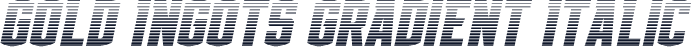 Gold Ingots Gradient Italic