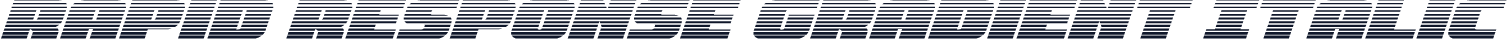 Rapid Response Gradient Italic
