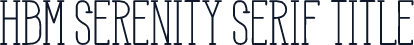 HBM Serenity Serif Title